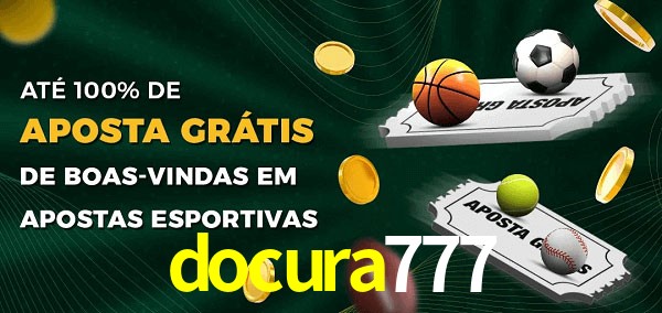 docura777 Ate 100% de Aposta Gratis