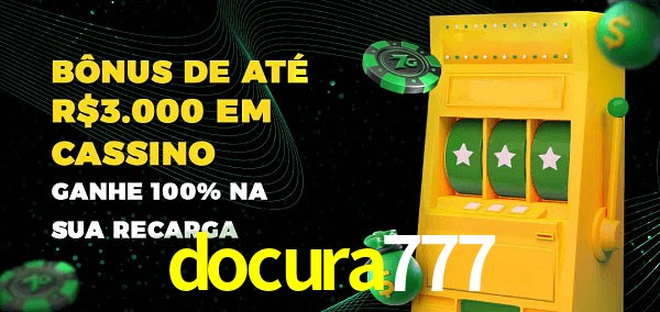 docura777 melhor bônus de depósito